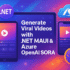 Generate Viral Videos with SORA and .NET MAUI